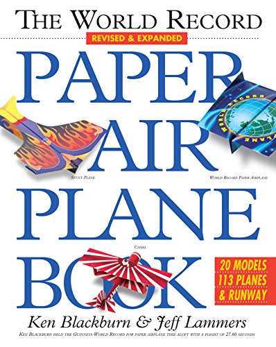 The World Record Paper Airplane Book (Paper Airplanes)