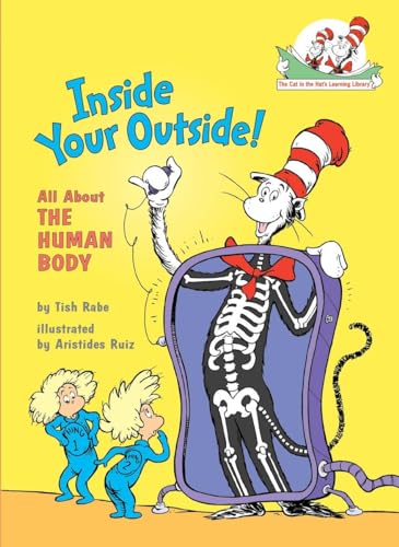 Inside Your Outside! All About the Human Body (The Cat in the Hat's Learning Library)